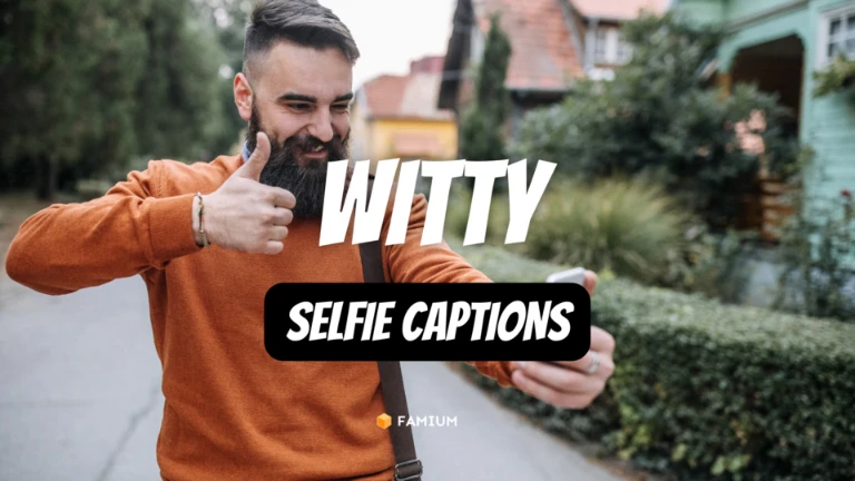 Witty Selfie Captions for Instagram